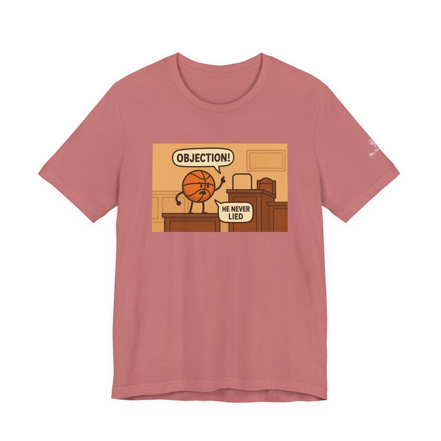 Playful Basketball Graphic Tee - Perfect for Sports Fans, Gifts, Casual Wear, Birthdays, and Game Days, ”Objection! He Never Lied”