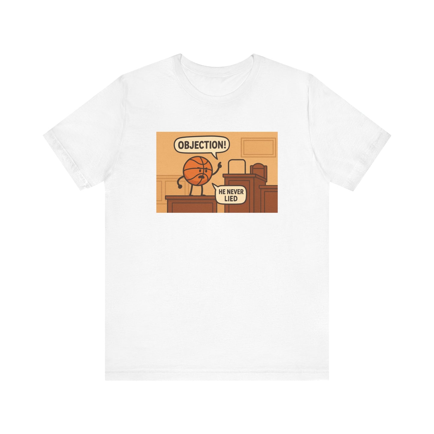 Playful Basketball Graphic Tee - Perfect for Sports Fans, Gifts, Casual Wear, Birthdays, and Game Days, ”Objection! He Never Lied”